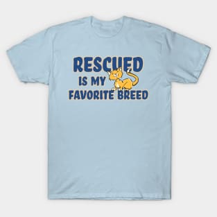 Rescued Is My Favorite Breed (CAT) T-Shirt